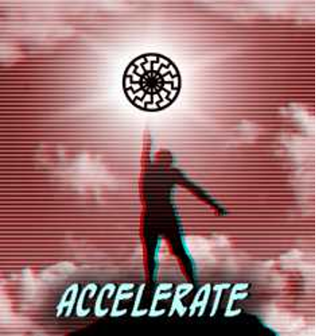 A image with black sun, text reads "accelerate"